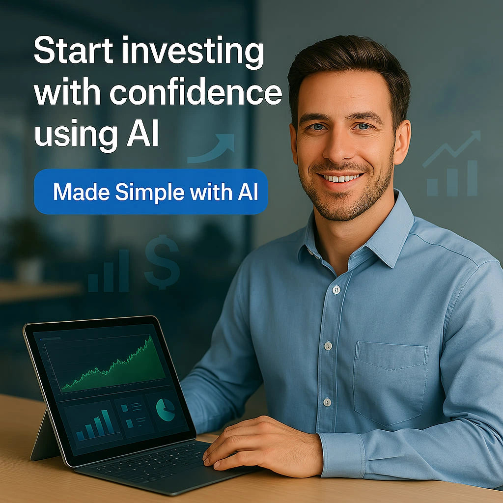 Start investing with confidence using ai — Made Simple with AI