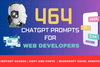 464-chatgpt-prompts-for-web-developers-https://www.creativefabrica.com/wp-content/uploads/2024/04/15/464-CHATGPT-prompts-for-Web-Developers-Graphics-95534600-1-1-580x387.png