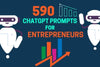 chatgpt-prompts-for-entrepreneurs-https://www.creativefabrica.com/wp-content/uploads/2024/03/11/Chatgpt-Prompts-for-Entrepreneurs-Graphics-92997093-1-1-580x387.jpg