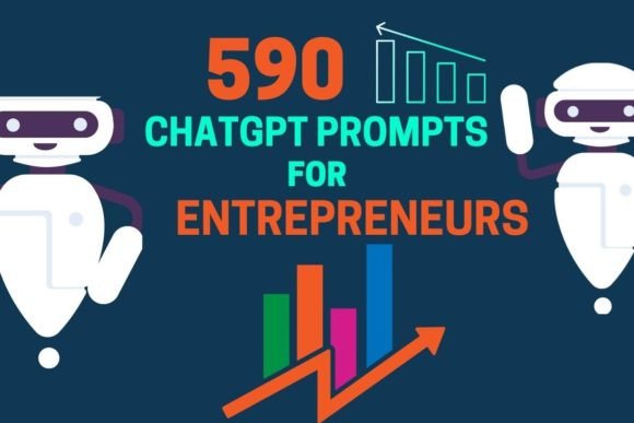 chatgpt-prompts-for-entrepreneurs-https://www.creativefabrica.com/wp-content/uploads/2024/03/11/Chatgpt-Prompts-for-Entrepreneurs-Graphics-92997093-1-1-580x387.jpg