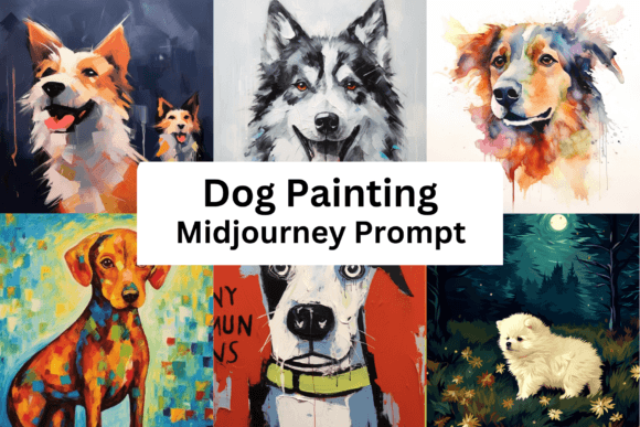 midjourney-prompt-for-dog-painting-https://www.creativefabrica.com/wp-content/uploads/2023/10/06/Midjourney-Prompt-For-Dog-Painting-Graphics-80963950-1-1-580x387.png